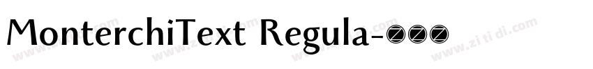 MonterchiText Regula字体转换 MonterchiText Regula字体转换